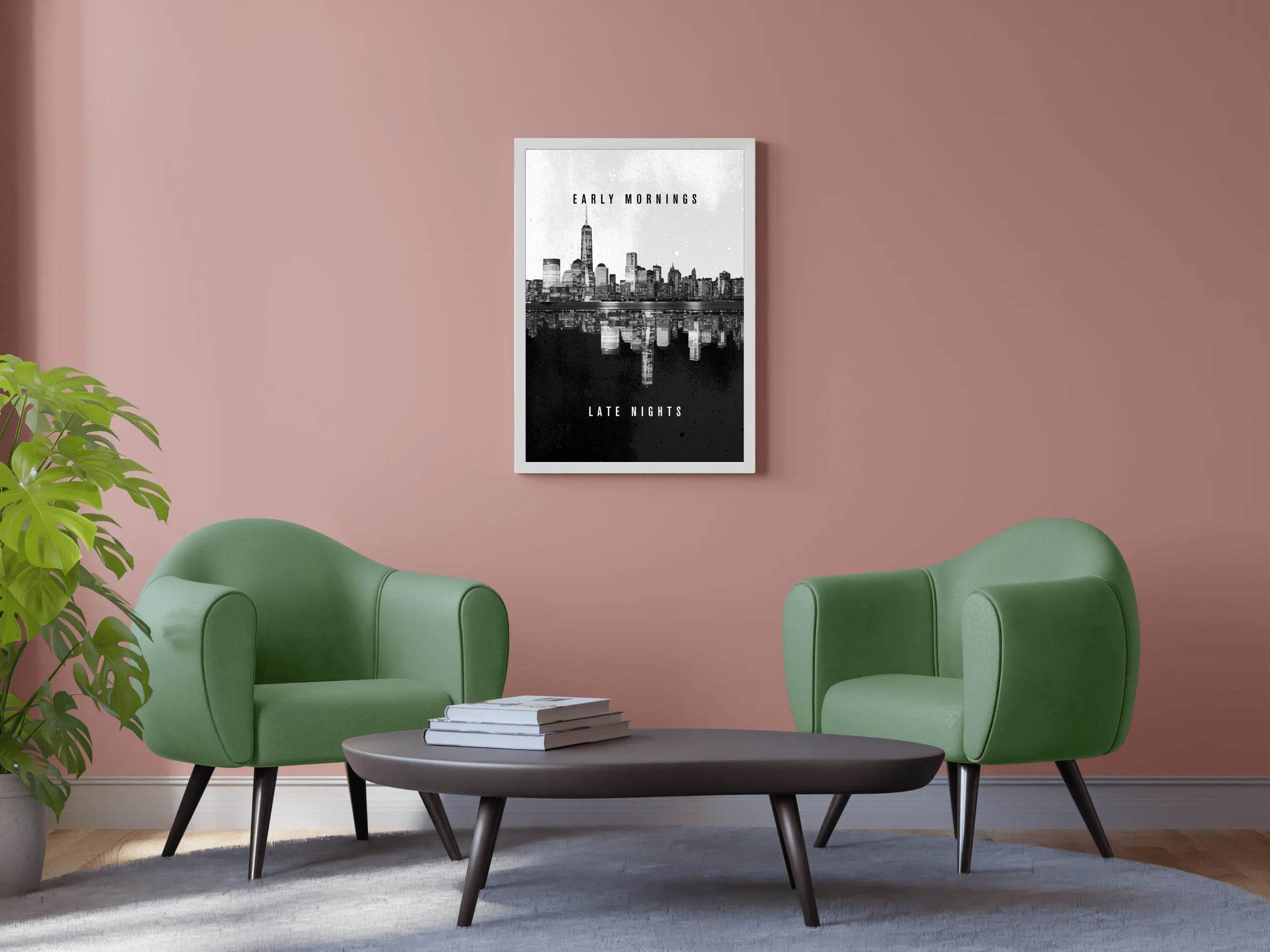 Early Morning Late Nights Inspirational Wall Art - beink online art store