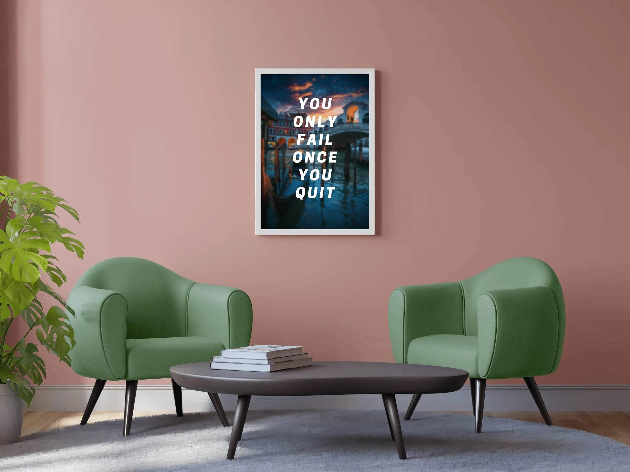 You Fail When You Quit Wall Art - beink online art store