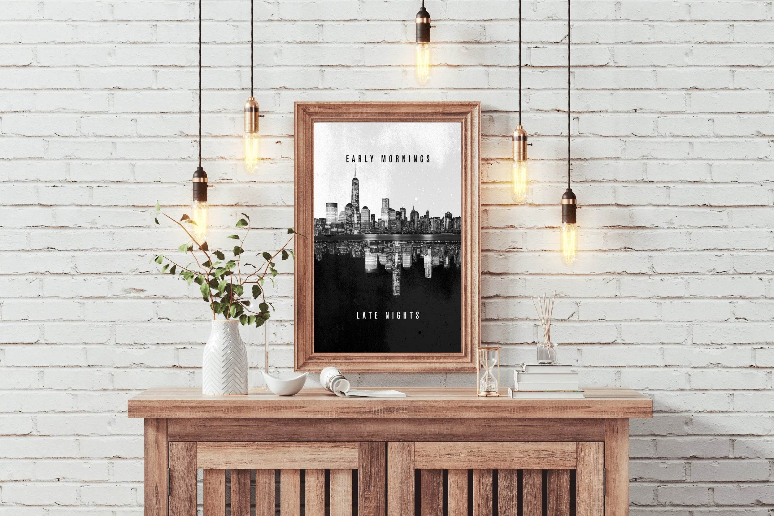 Early Morning Late Nights Inspirational Wall Art - beink online art store