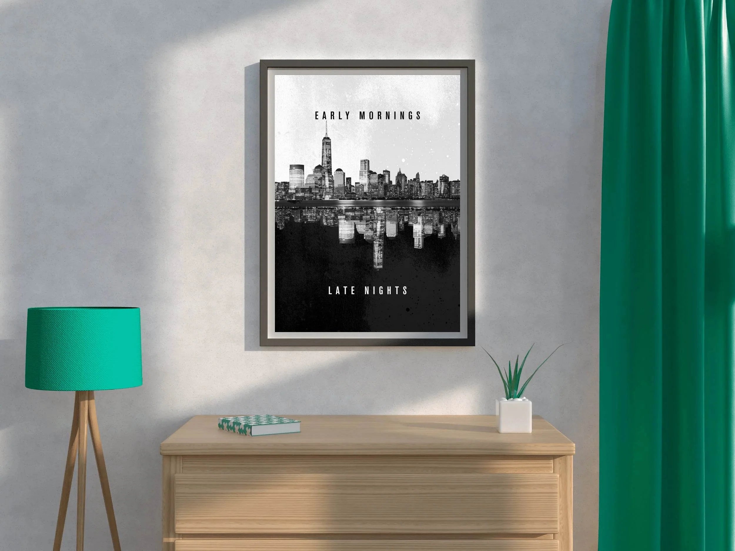 Early Morning Late Nights Inspirational Wall Art - beink online art store