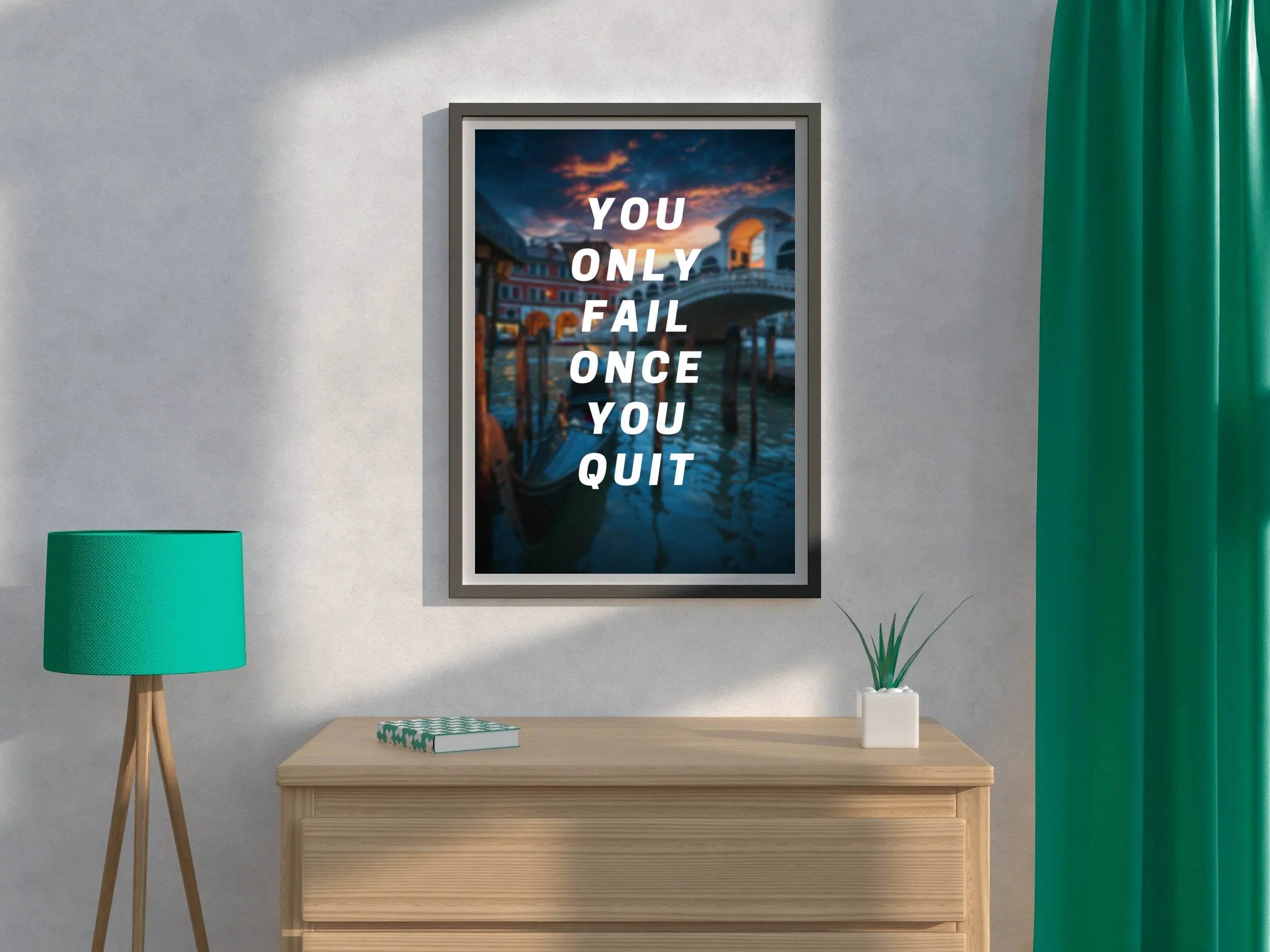 You Fail When You Quit Wall Art - beink online art store