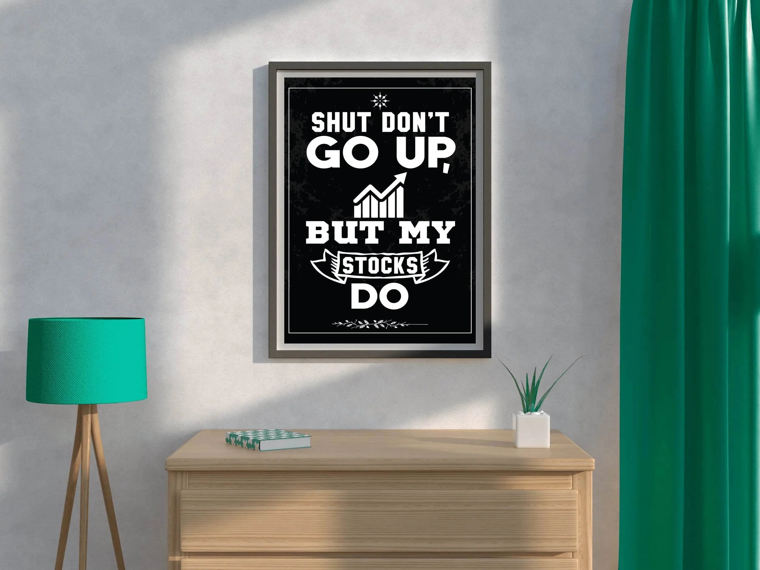 Don't Go Up Motivational Wall Art - beink online art store